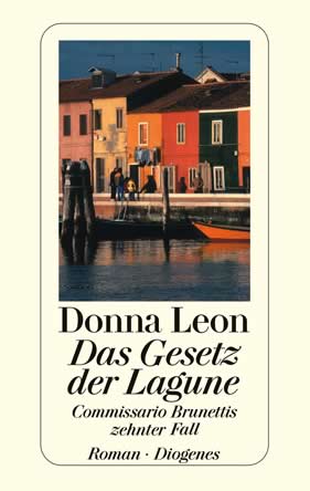 Donna Leon | Das Gesetz der Lagune | Roman, Taschenbuch, 336 Seiten | € (D) 12.00 / sFr 16.00* / € (A) 12.40