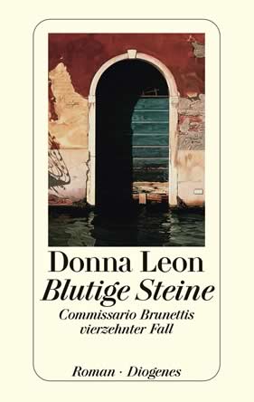 Donna Leon | Blutige Steine | Roman, Taschenbuch, 368 Seiten | € (D) 10.90 / sFr 16.90* / € (A) 11.30