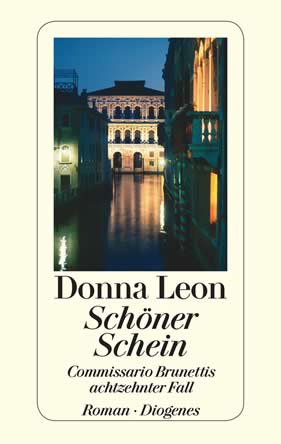 Donna Leon | Schöner Schein | Roman, Taschenbuch, 352 Seiten | € (D) 10.90 / sFr 16.90* / € (A) 11.30